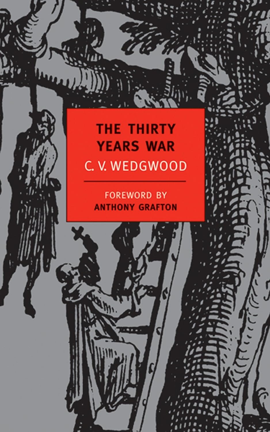 The Thirty Years War - CV Wedgwood